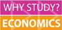 Why Study Economics?